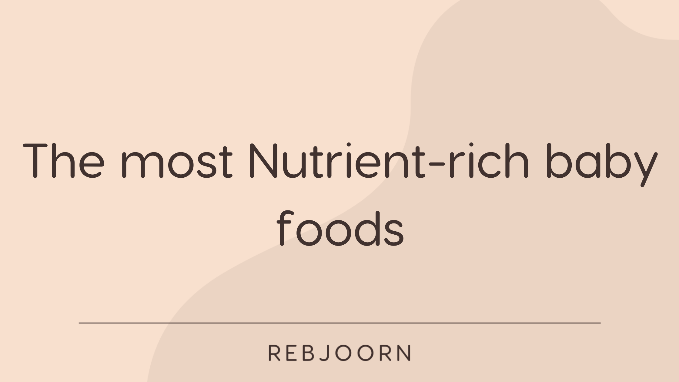 Aliments riches en nutriments pour les bébés